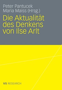 Die Aktualität des Denkens von Ilse Arlt -  - E-Book