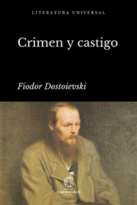 Crimen y castigo - Fiodor Dostoievski - E-Book