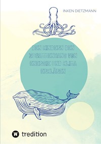 Den Kindern den Zusammenhang von Energie und Klima erklären - inken dietzmann - E-Book