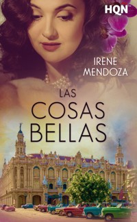 Las cosas bellas - Irene Mendoza - E-Book