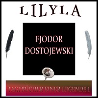 Tagebücher einer Legende 1 - Fjodor Dostojewski - Hörbuch