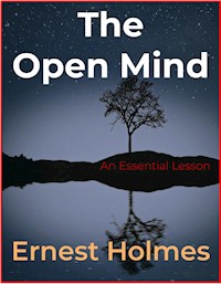 The Open Mind - Ernest Holmes - E-Book