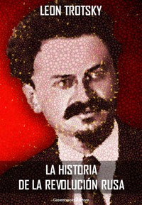 La historia de la revolución Rusa - León Trotski - E-Book