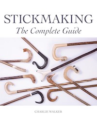 Stickmaking - Charlie Walker - E-Book