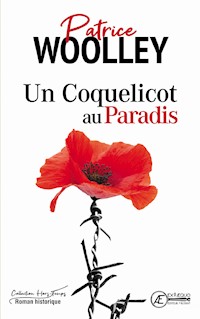 Un Coquelicot au paradis - Patrice Woolley - E-Book
