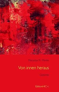 Von innen heraus - Marcellus M. Menke - E-Book