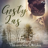 Gęsty las - Barbara Nawrocka-Dońska - Hörbuch
