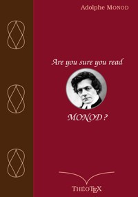 Are you sure you read Monod ? - Adolphe Monod - E-Book
