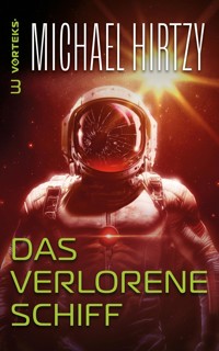 Das verlorene Schiff - Michael Hirtzy - E-Book