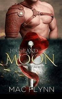 Highland Moon #6: BBW Scottish Werewolf Shifter Romance - Mac Flynn - E-Book
