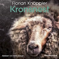 Kronsnest - Florian Knöppler - Hörbuch