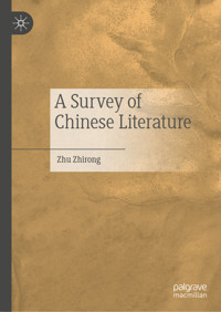 A Survey of Chinese Literature - Zhu Zhirong - E-Book