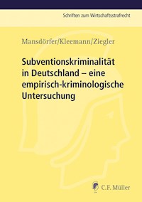Subventionskriminalität in Deutschland - Marco Mansdörfer - E-Book