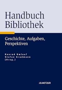 Handbuch Bibliothek -  - E-Book