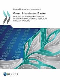 Green Investment Banks. -  - E-Book