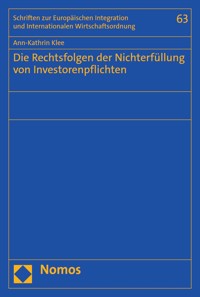 Die Rechtsfolgen der Nichterfüllung von Investorenpflichten - Ann-Kathrin Klee - E-Book