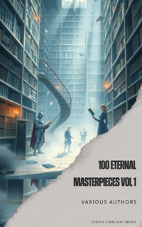 100 Eternal Masterpieces vol 1 - Various authors - E-Book