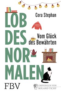 Lob des Normalen - Cora Stephan - E-Book