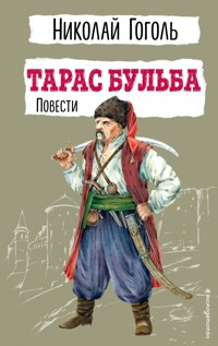 Тарас Бульба. Повести - Николай Гоголь - E-Book