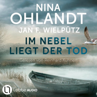 Im Nebel liegt der Tod - John Benthien: Die Jahreszeiten-Reihe, Band 7 (Ungekürzt) - Nina Ohlandt - Hörbuch