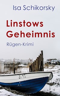 Linstows Geheimnis - Isa Schikorsky - E-Book