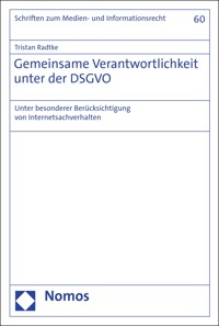 Gemeinsame Verantwortlichkeit unter der DSGVO - Tristan Radtke - kostenlos E-Book