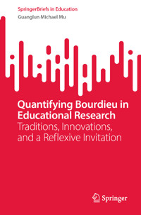 Quantifying Bourdieu in Educational Research - Guanglun Michael Mu - E-Book