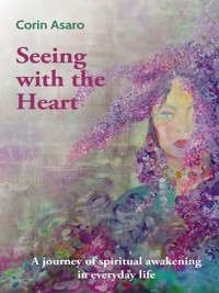 Seeing with the Heart - Corin Asaro - E-Book