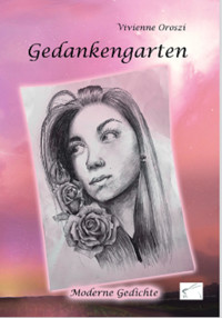 Gedankengarten - Vivienne Oroszi - E-Book