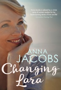 Changing Lara - Anna Jacobs - E-Book