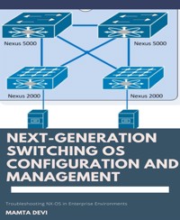 Next-Generation switching OS configuration and management - Mamta Devi - E-Book