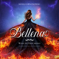 Bellena - Nicole Kwiatkowski - Hörbuch