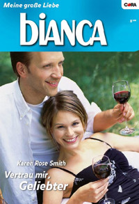 Vertrau mir, Geliebter - Karen Rose Smith - E-Book