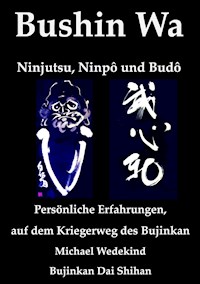Bushin Wa - Michael Wedekind - E-Book