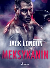 Meksykanin - Jack London - E-Book