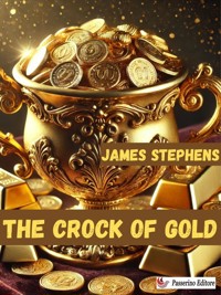 The Crock of Gold - James Stephens - E-Book