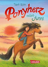 Ponyherz 10: Ponyherz rettet Anni - Usch Luhn - E-Book