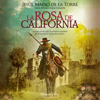 La rosa de California - Jesús Maeso de la Torre - Hörbuch