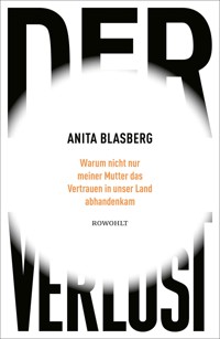 Der Verlust - Anita Blasberg - E-Book + Hörbuch