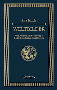 Weltbilder - Sira Busch - E-Book