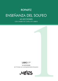Ropartz. Enseñanza del solfeo - Guy Ropartz - E-Book