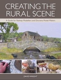 Creating the Rural Scene - David Wright - E-Book