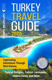 Turkey Travel Guide - Captivating Travels - E-Book