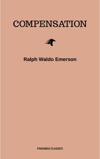 Compensation - Ralph Waldo Emerson - E-Book