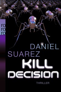 Kill Decision - Daniel Suarez - E-Book