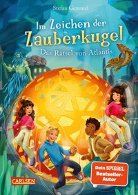 Im Zeichen der Zauberkugel 10: Das Rätsel von Atlantis - Stefan Gemmel - E-Book