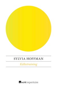 Kältetraining - Sylvia Hoffman - E-Book