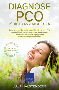 Diagnose PCO – Rückkehr ins normale Leben - Julia Halstenberg - E-Book