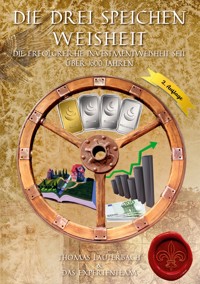 Die drei Speichen Weisheit - Thomas Lauterbach - E-Book