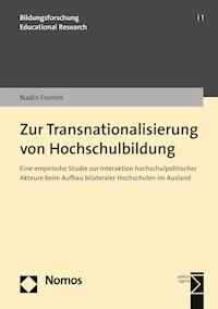 Zur Transnationalisierung von Hochschulbildung - Nadin Fromm - E-Book